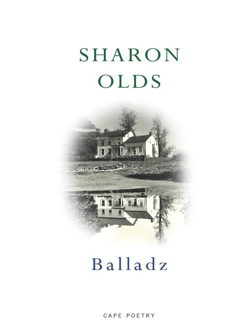 Title details for Balladz by Sharon Olds - Available